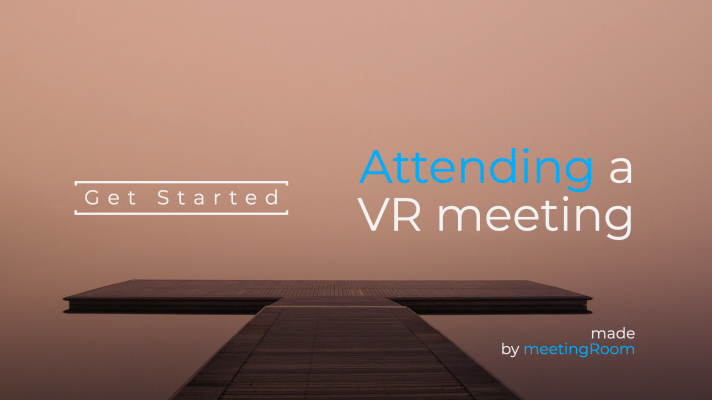 blue and white text - attending a vr meeting